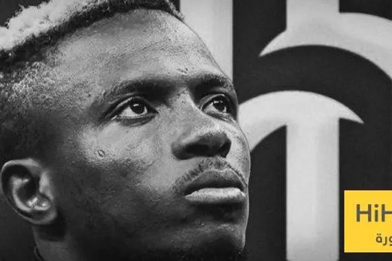 عاجل حلم الهلال بضم أوسيمين ينتهي